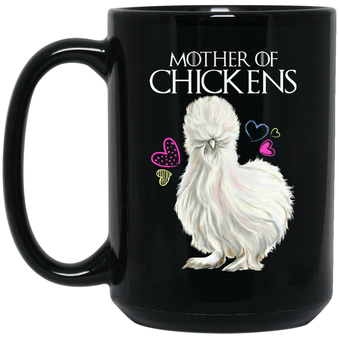 Chicken Lady Gifts, Mother Of Chickens Coffee Mug - GoneBold.gift