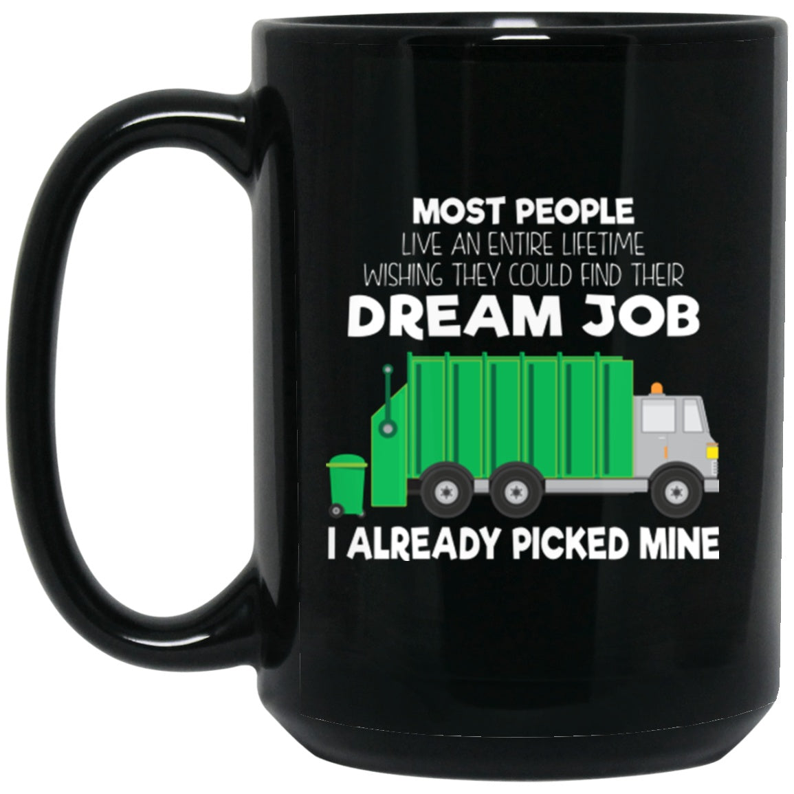 Funny Mug Garbage Truck Black Coffee Mugs - GoneBold.gift