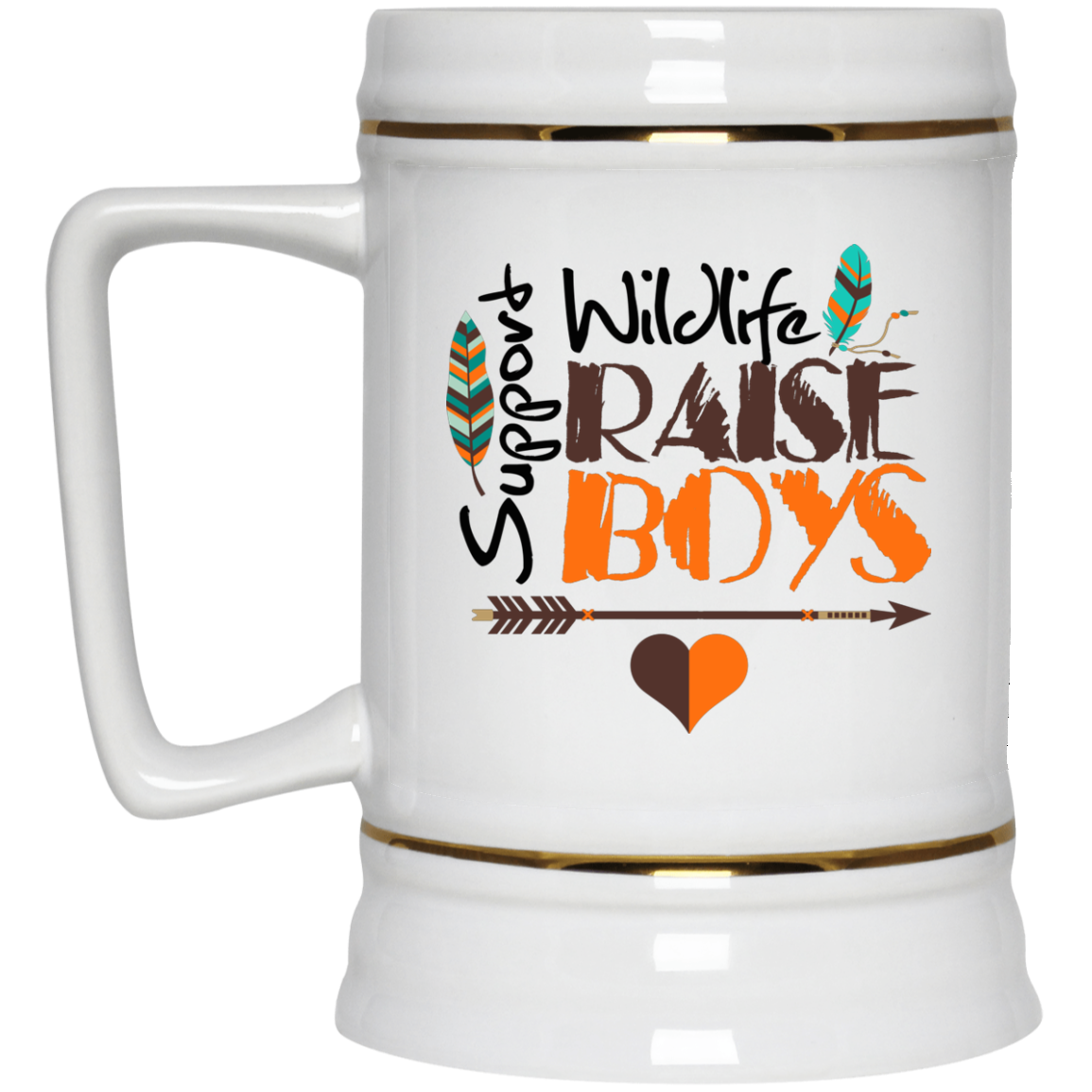 Funny Mom Mug - Support Wildlife Raise Boys - GoneBold.gift