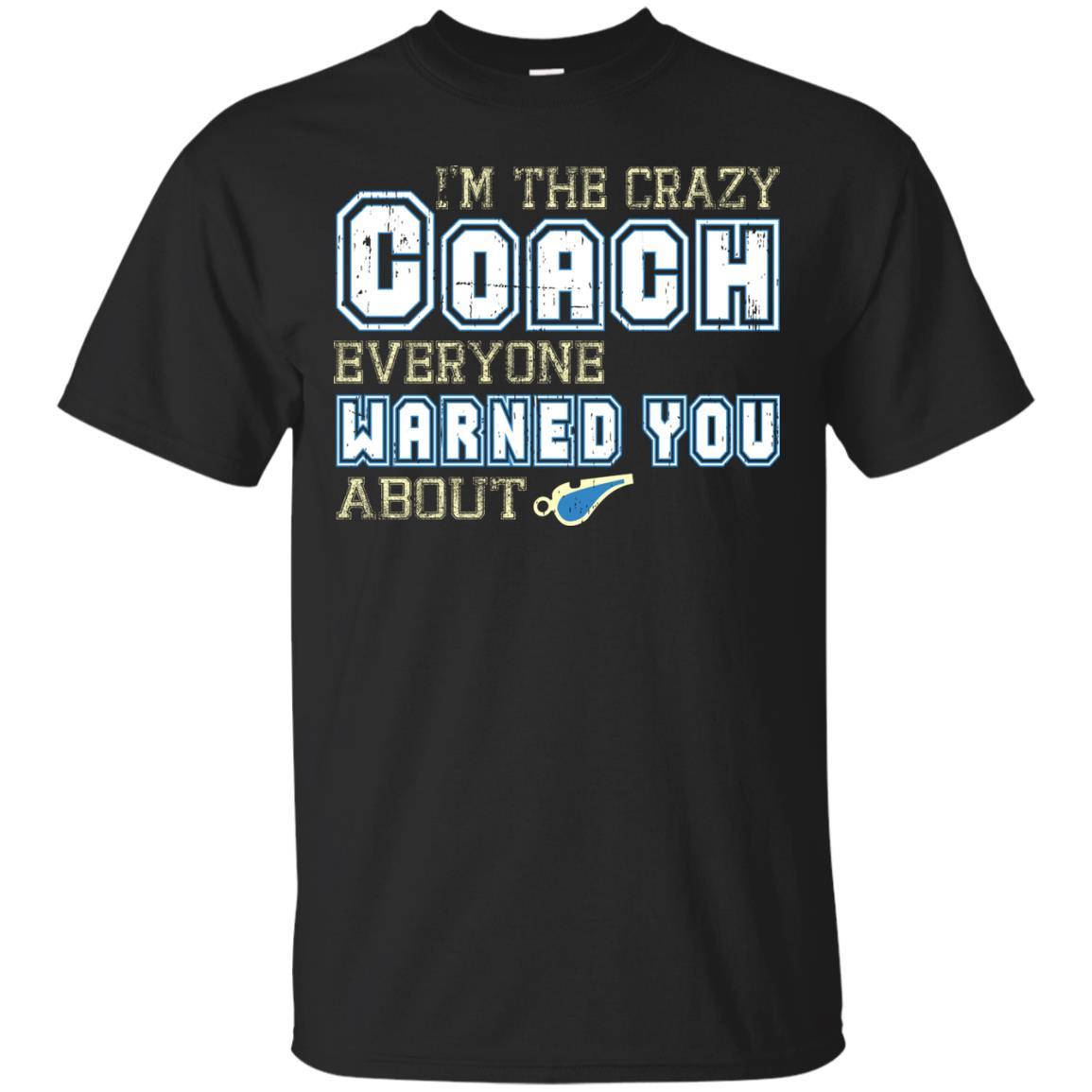 Crazy Coach shirt Funny Unisex Tees - GoneBold.gift