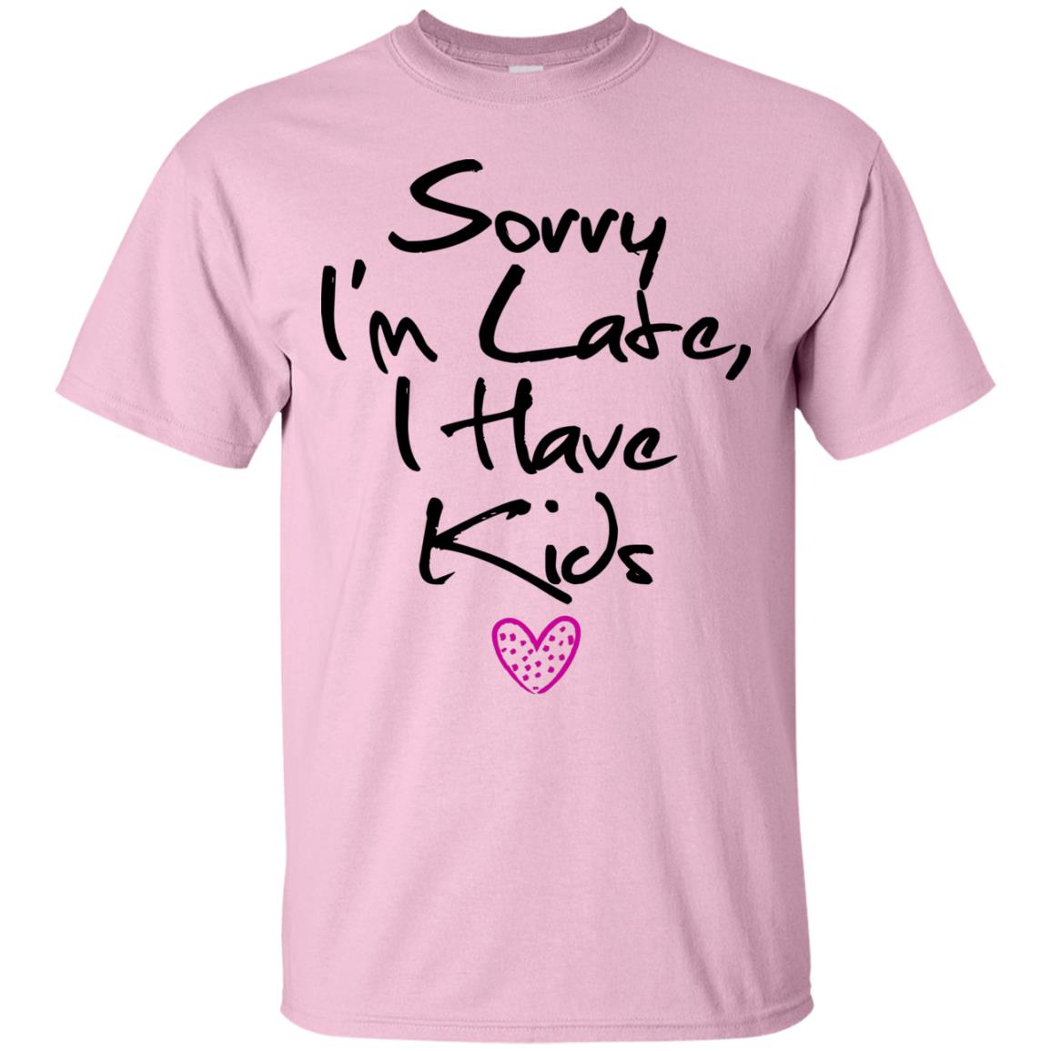 Funny Mom T-Shirt - Sorry I'm Late I Have Kids - GoneBold.gift