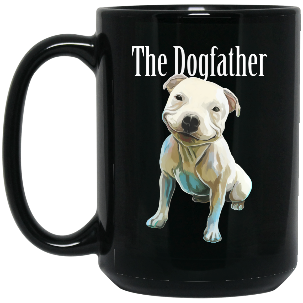 Pit Bull Mug - Dogfather Black Coffee Mugs - GoneBold.gift