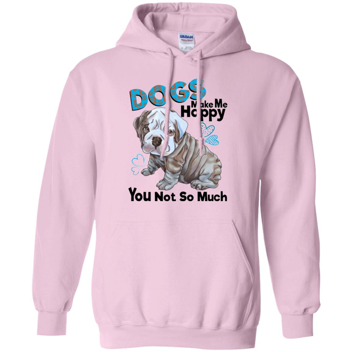English bulldog Hoodie Dogs Make Me Happy - GoneBold.gift