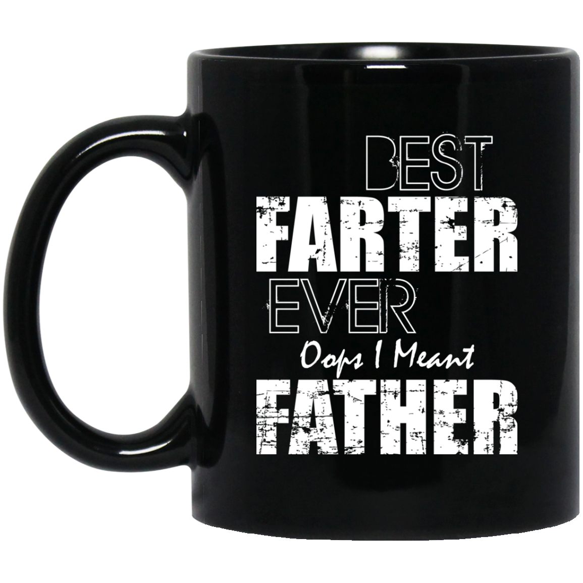 Best Father Ever Funny Black Coffee Mugs - GoneBold.gift