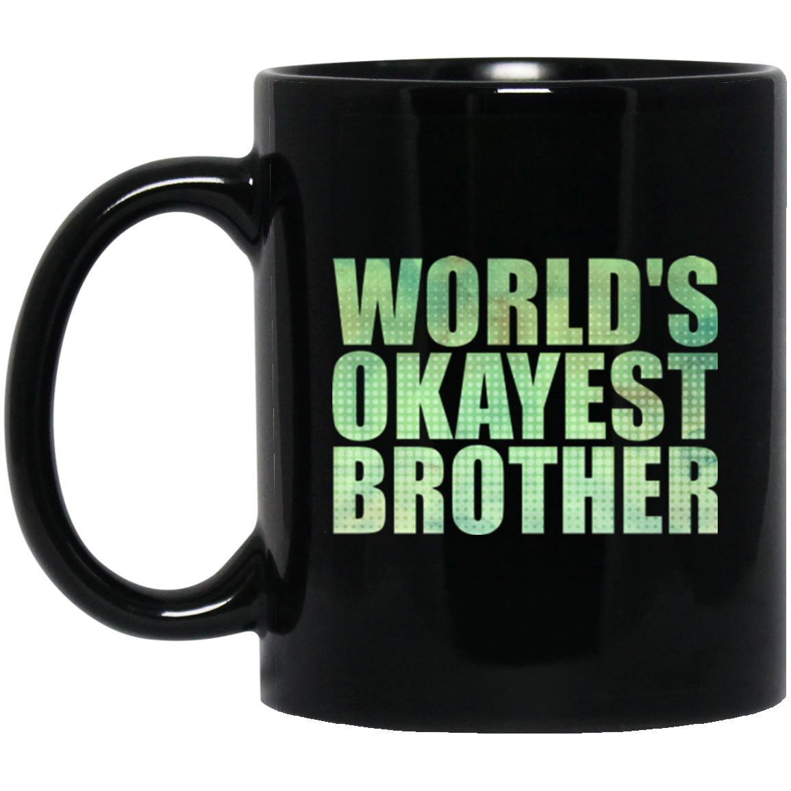 Funny Mug for Brother Black Coffee Mugs - GoneBold.gift