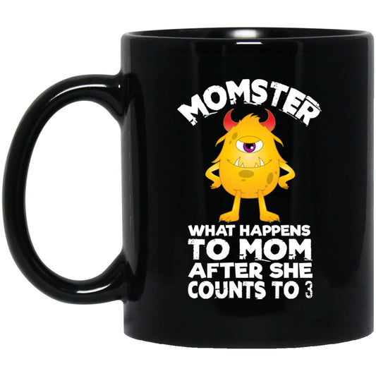 Mom Mug Momster Funny Black Coffee Mugs - GoneBold.gift