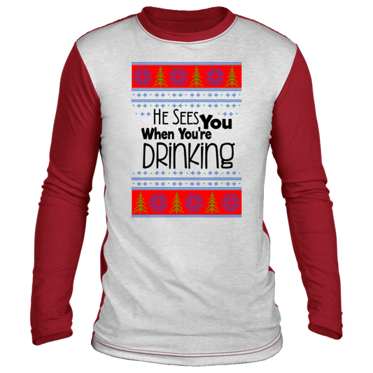 He Sees You When You're Drinking, Ugly Christmas ‘sweater’ Long Sleeve - GoneBold.gift