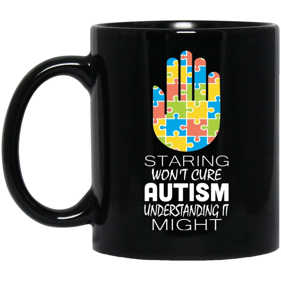 Autism Awareness Mug Staring Won't Cure My Autism Black Coffee Mugs - GoneBold.gift
