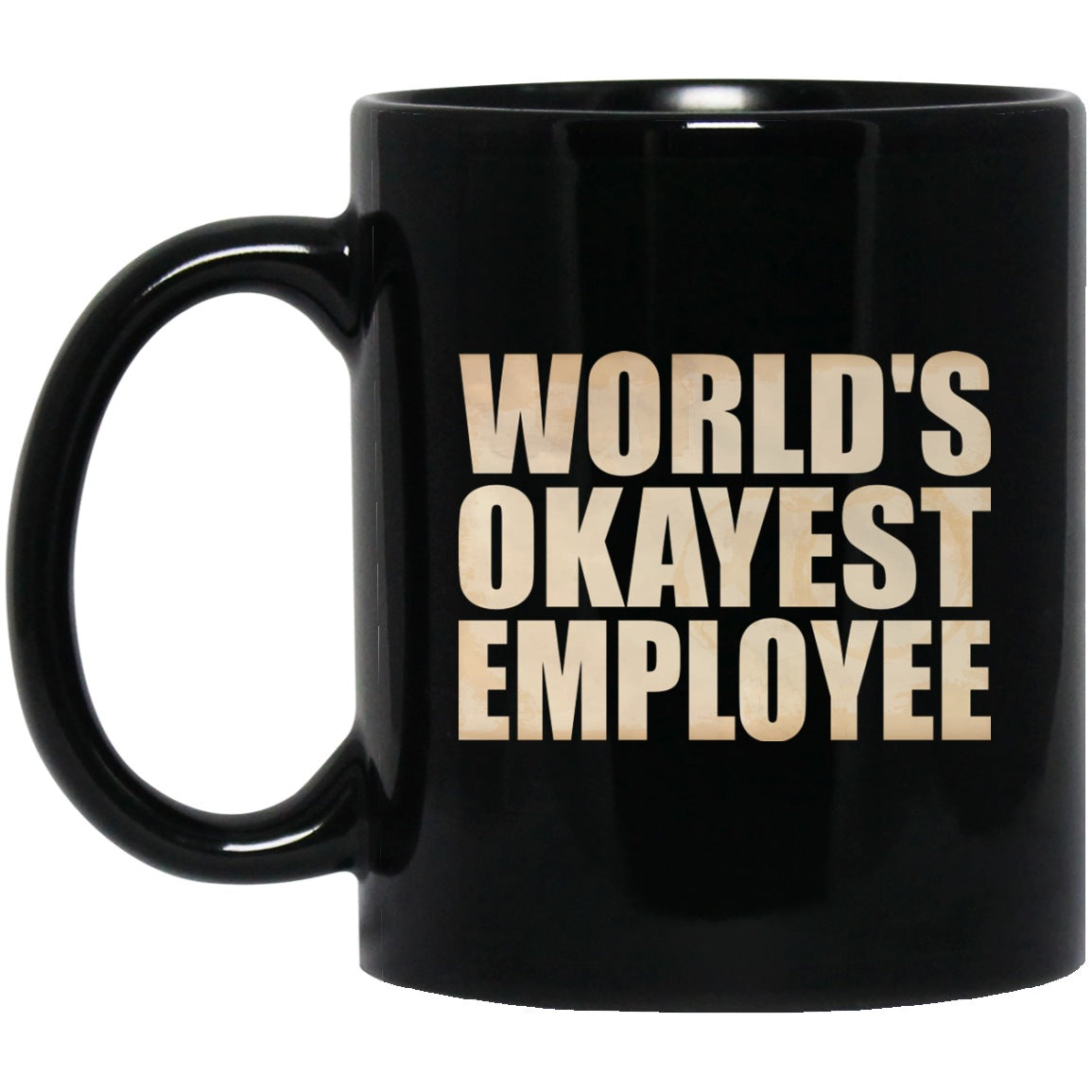 Funny Mug For Employee Office Gift Black Coffee Mugs - GoneBold.gift