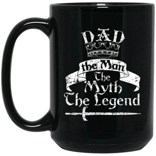 Dad Mug The Myth The Legend Black Coffee Mugs - GoneBold.gift