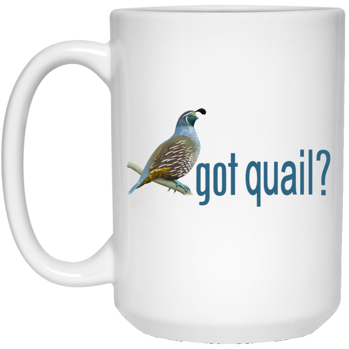 Quail Mug - Got Quail, California Valley Quail, Quail Breeder Gifts - GoneBold.gift