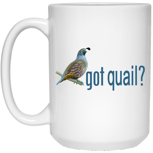 Quail Mug - Got Quail, California Valley Quail, Quail Breeder Gifts - GoneBold.gift