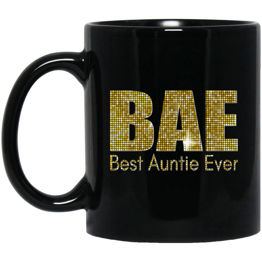 Aunt Mug BAE Best Auntie Ever Funny Black Coffee Mugs - GoneBold.gift