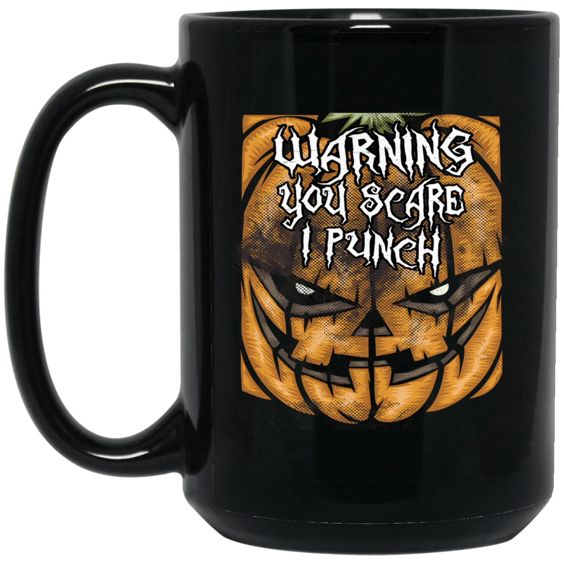 Halloween Mug Funny You Scare I Punch Black Coffee Mugs - GoneBold.gift