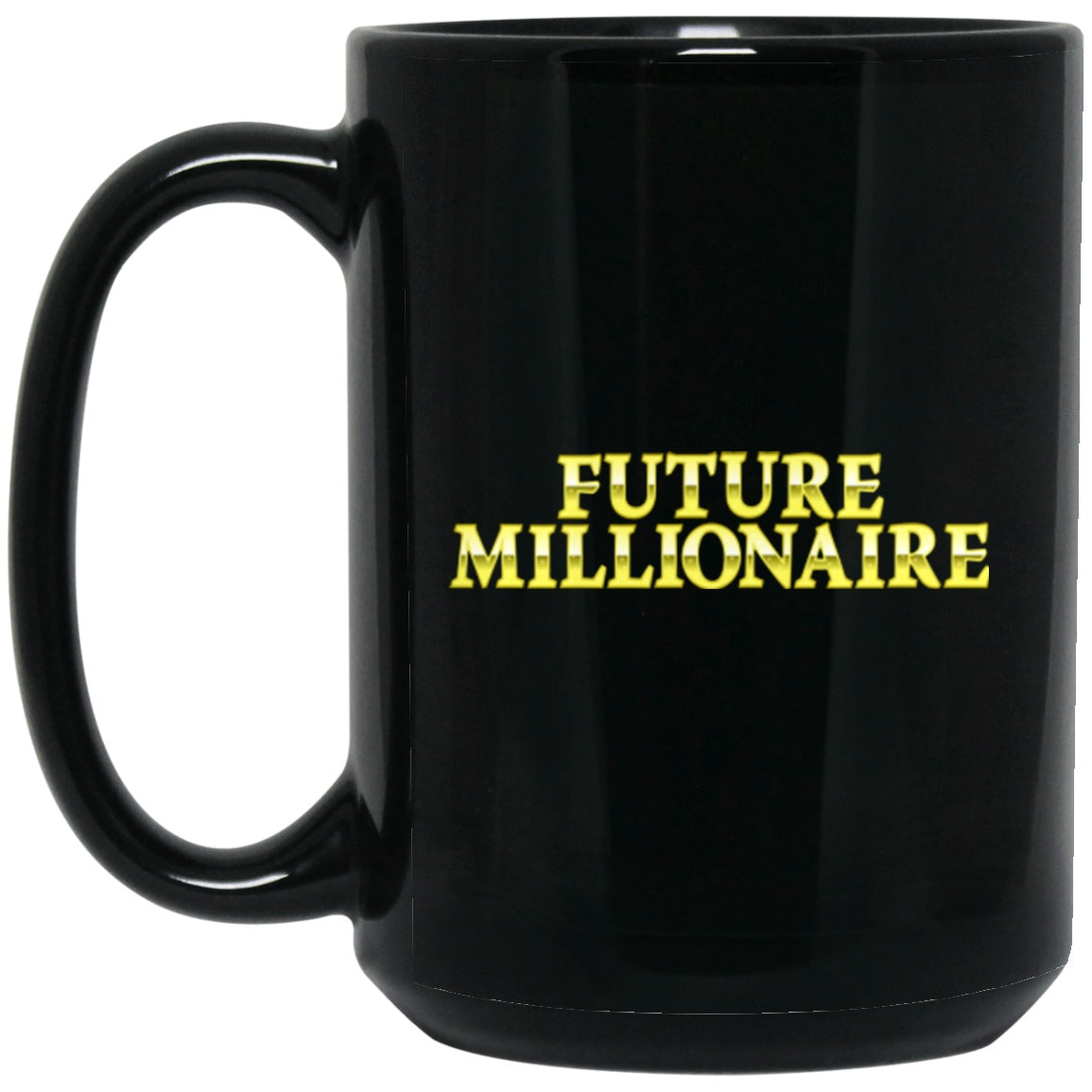 Entrepreneur Mug Future Millionaire Black Coffee Mugs - GoneBold.gift
