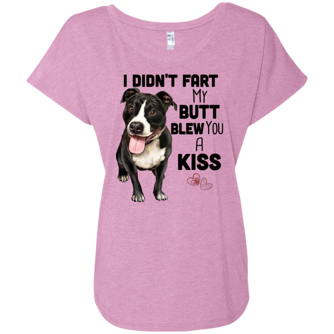 Pit Bull Shirt for Women, Girls - I Didn't Fart My Butt Blew You A Kiss - GoneBold.gift