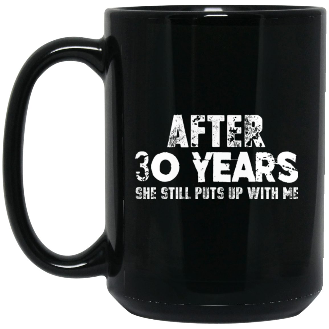 Anniversary Mug for Husband 30 years Black Coffee Mugs - GoneBold.gift