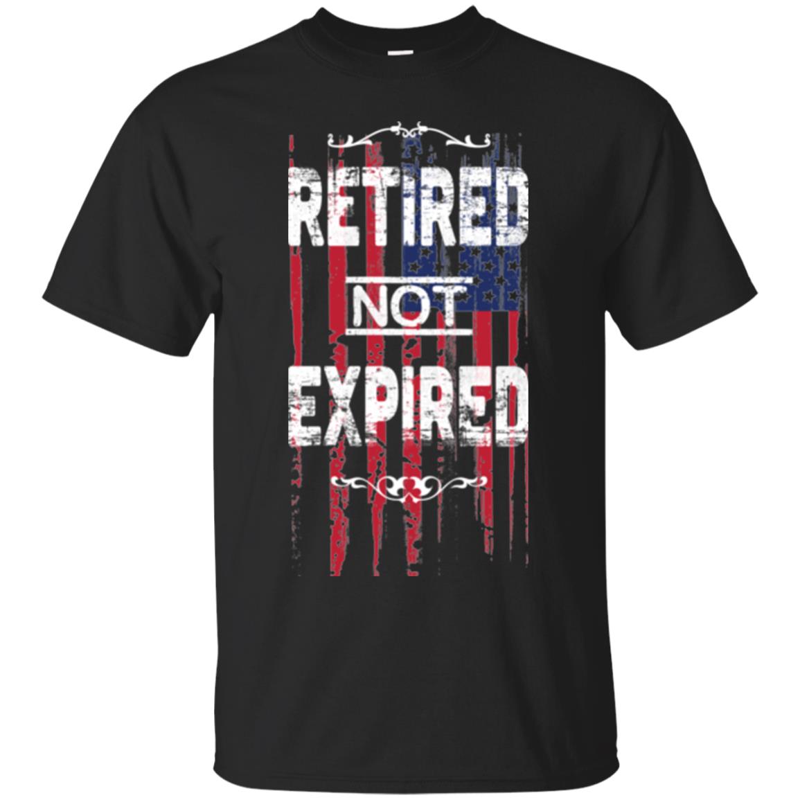 Retired Not Expired T-Shirt - GoneBold.gift