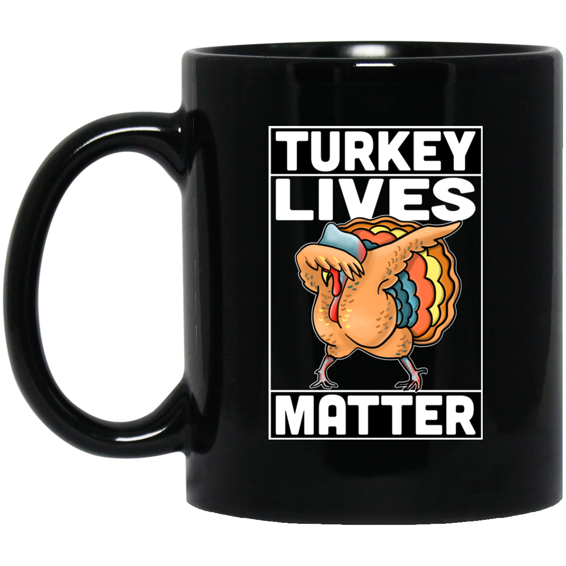 Vegan Mug - Turkey Lives Matter, Vegan Gifts - GoneBold.gift