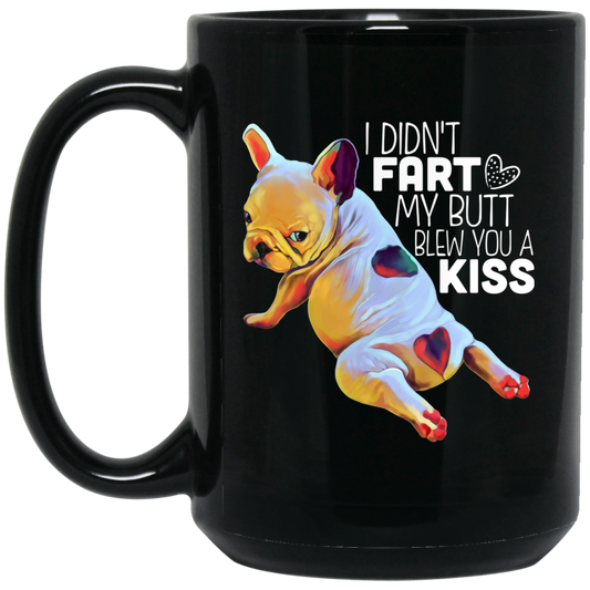French Bulldog Mug - Funny Coffee Mug - GoneBold.gift