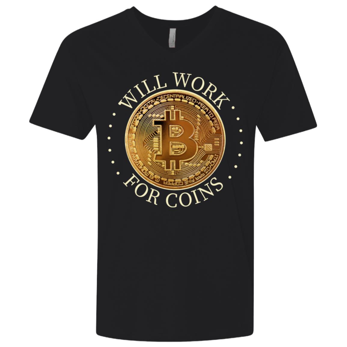 Bitcoin Shirt, Will Work For Coins, Men's Premium Fitted SS V-Neck