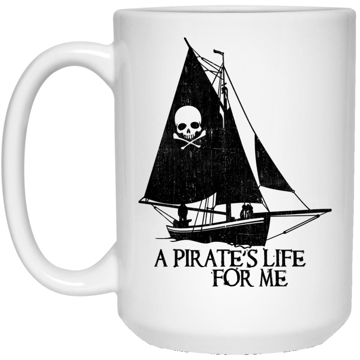 A Pirate's Life For Me Coffee Mugs and Beer Steins - GoneBold.gift