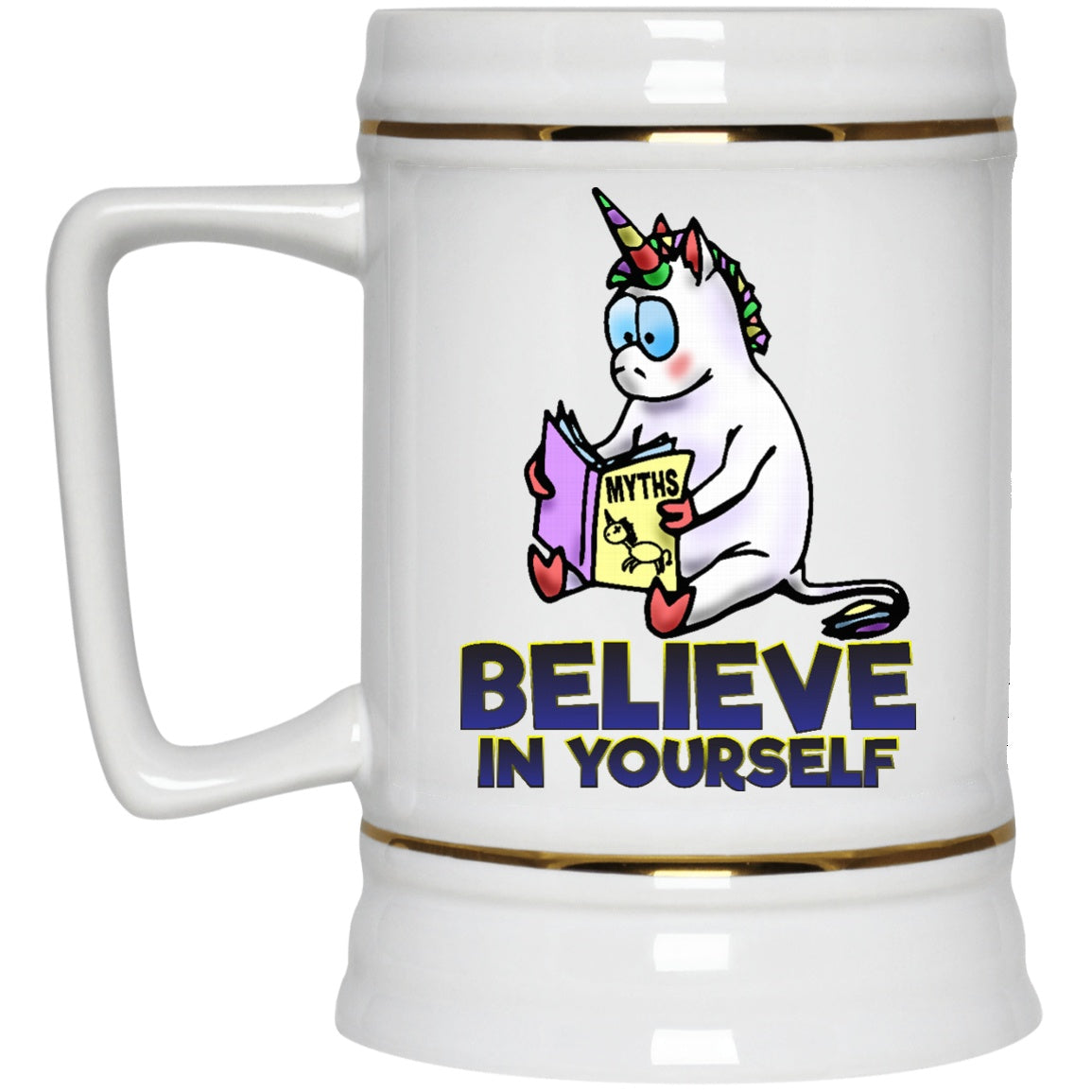 Believe In Yourself Unicorn Coffee Mug - GoneBold.gift
