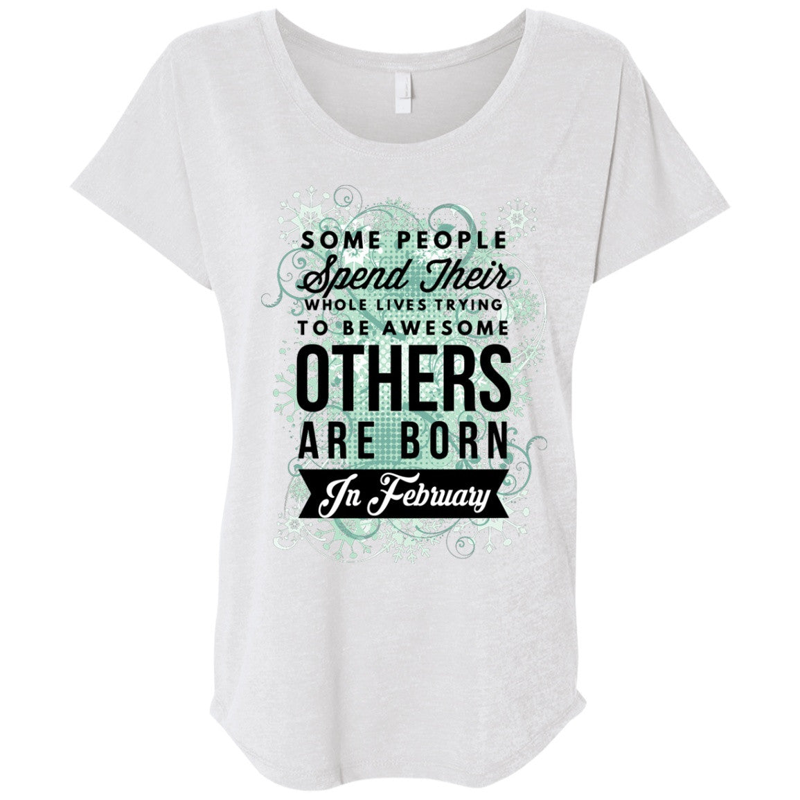 February Birthday Tees - Awesome Are Born In February - GoneBold.gift