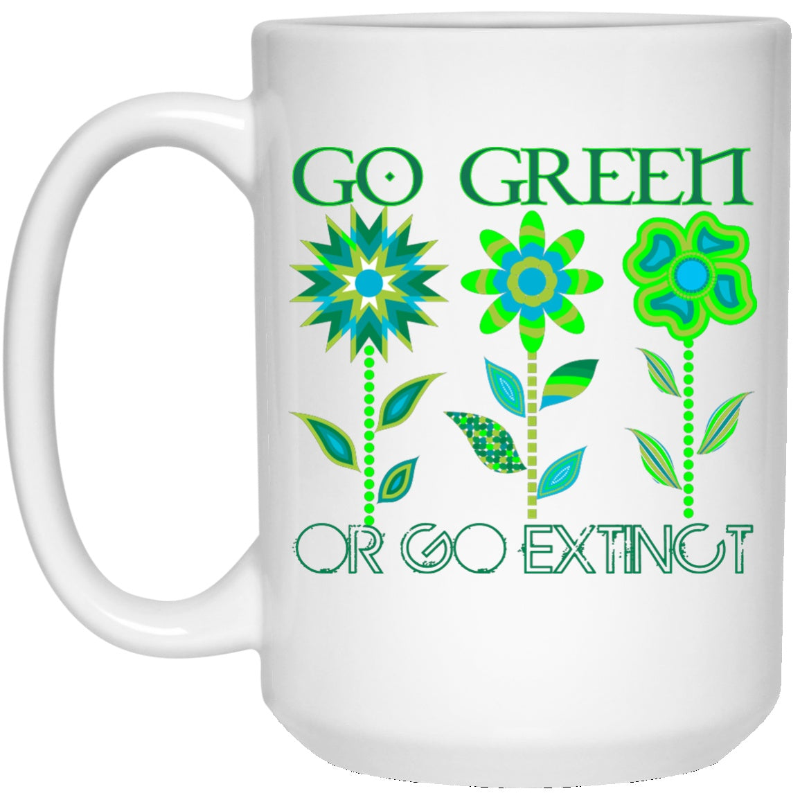 Go Green Or Go Extinct White Coffee Mugs and Beer Steins - GoneBold.gift