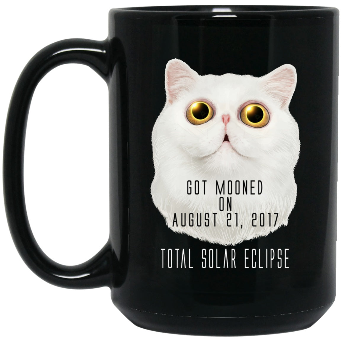 GOT MOONED Cat Solar Eclipse Black Coffee Mugs - GoneBold.gift