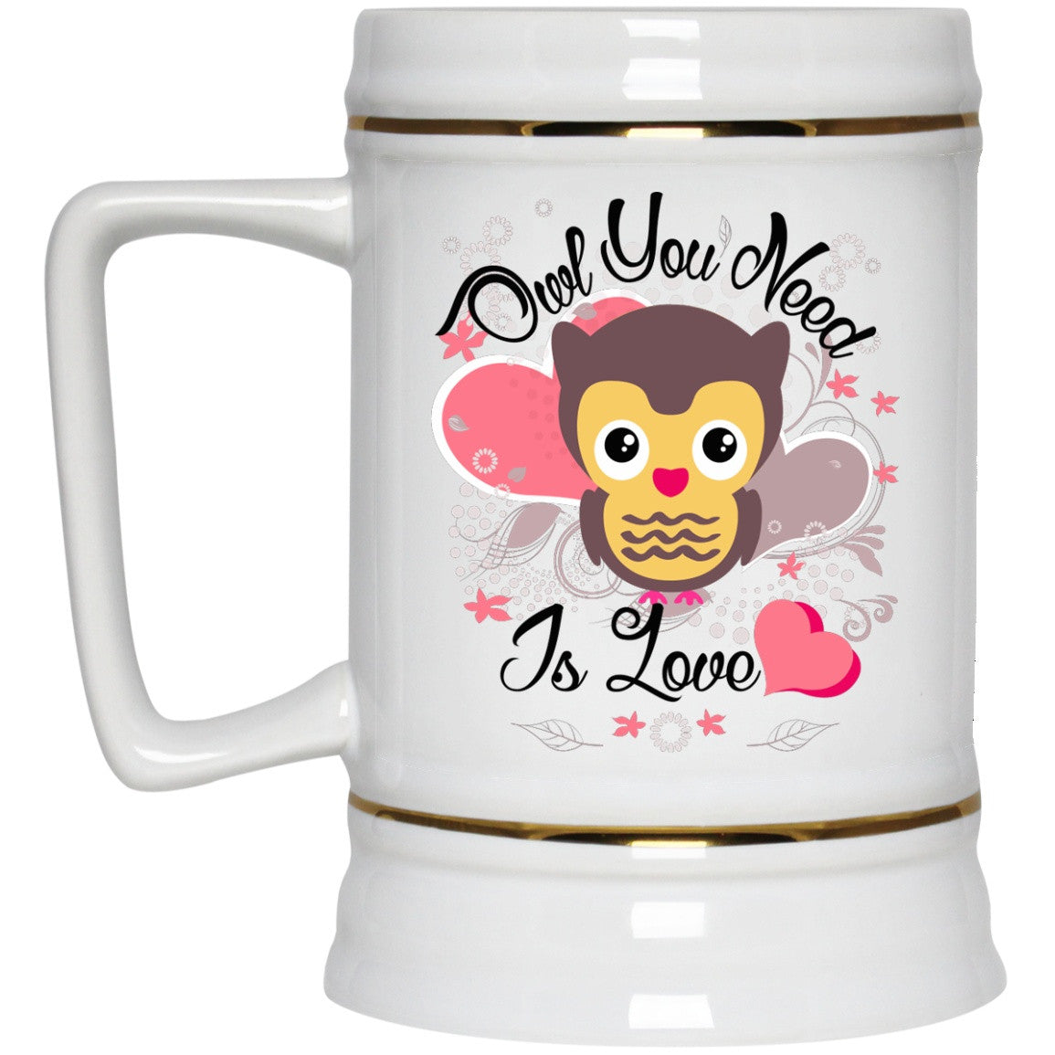 Owl You Need Is Love - Mugs and Bottles - GoneBold.gift