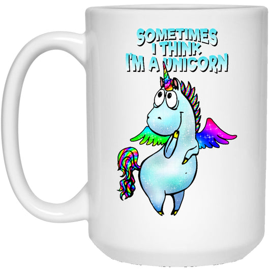 Sometime I Think I'm A Unicorn Mugs and Steins - GoneBold.gift