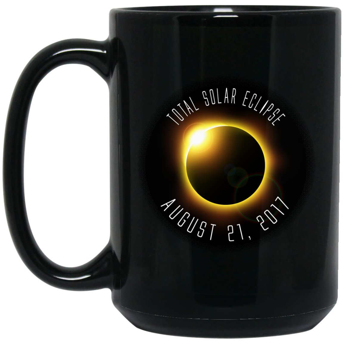 Total Solar Eclipse August 21 2017 Awesome Totality Coffee Mugs - GoneBold.gift