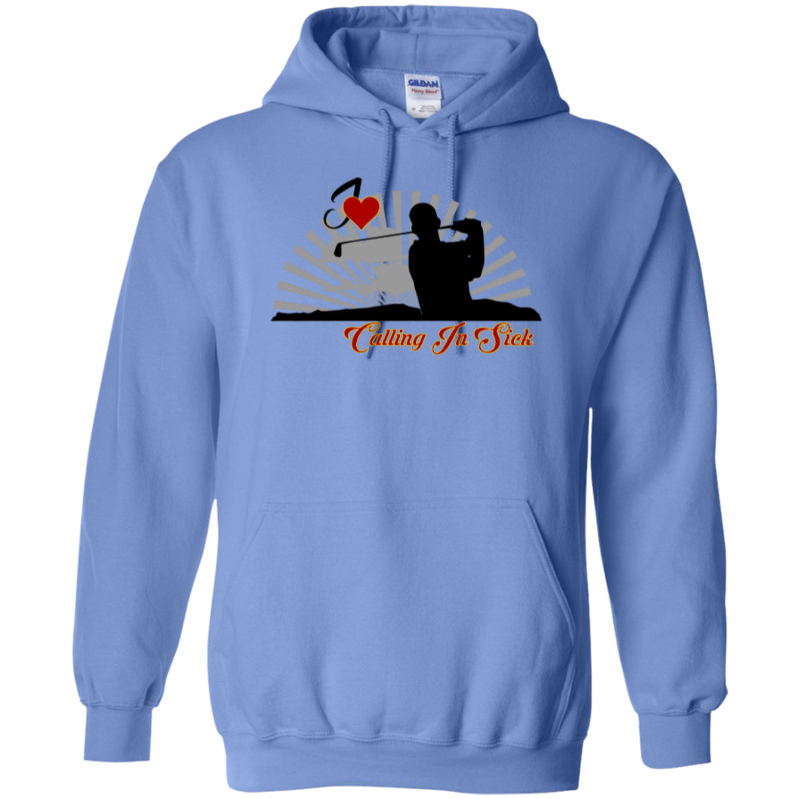 Golf - Love Calling In Sick -Pullover Hoodie 8 oz - GoneBold.gift