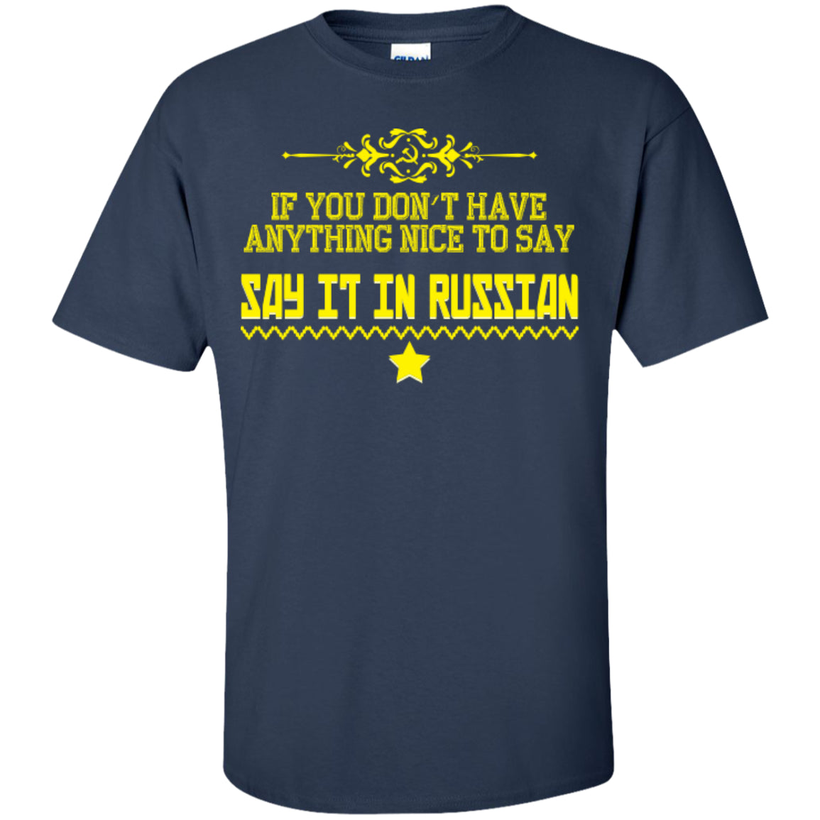 Say It In Russian - Custom Ultra Cotton T-Shirt - GoneBold.gift
