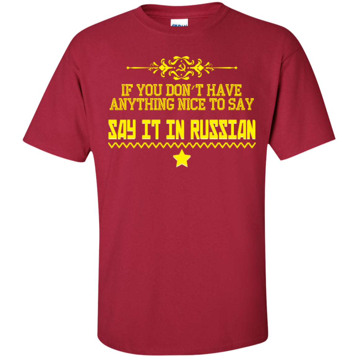 Say It In Russian - Custom Ultra Cotton T-Shirt - GoneBold.gift