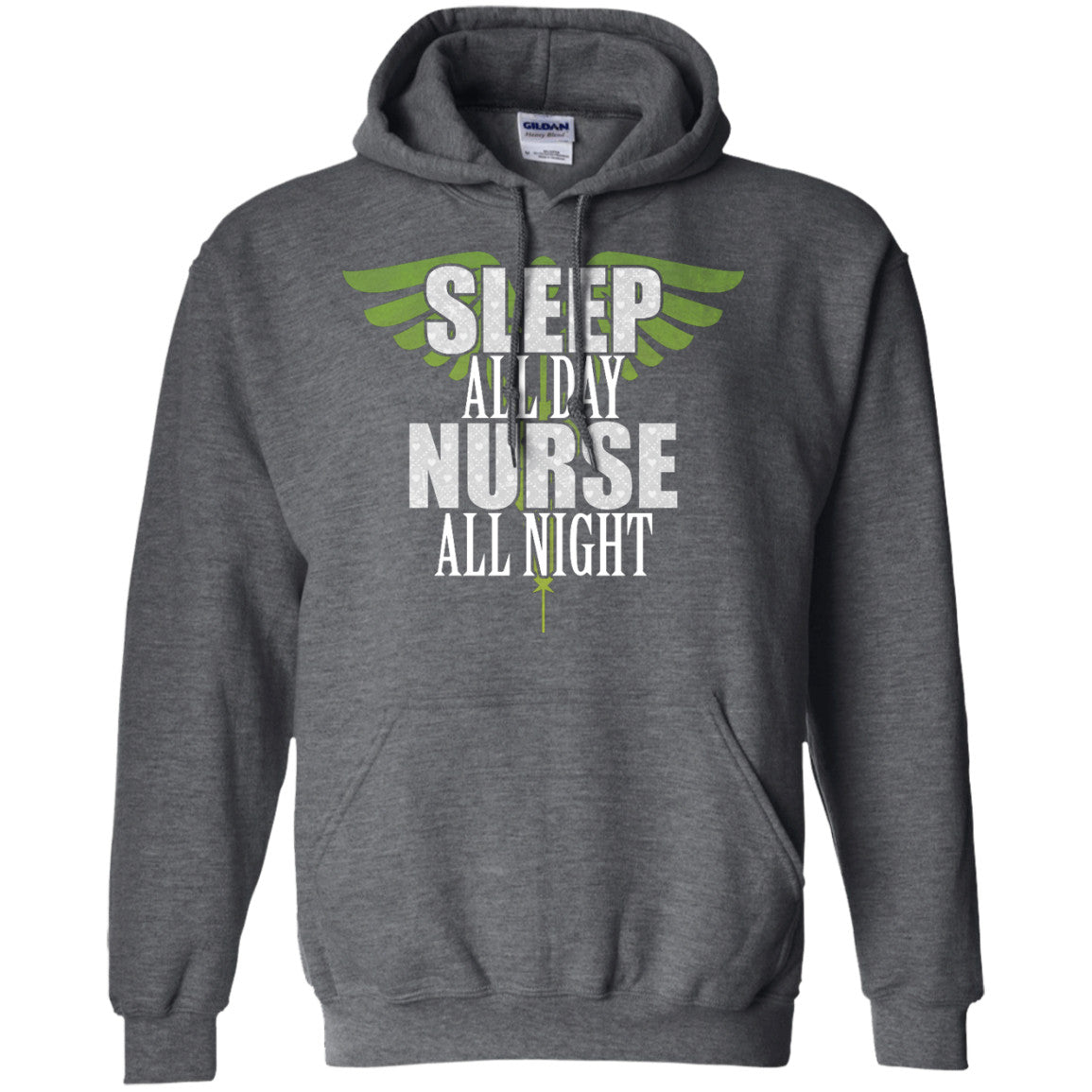 Sleep All Day Nurse All Night Pullover Hoodie 8 oz - GoneBold.gift